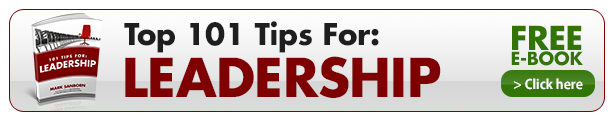 Mark Sanborn's Leadership Tips